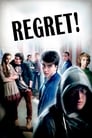 Poster for Regret!