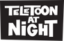 Teletoon At Night