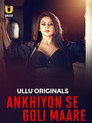 Ankhiyon Se Goli Maare
