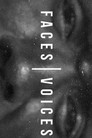 Faces|Voices