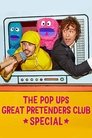 The Pop Ups: Great Pretenders Club `The Pop Ups: Great Pretenders Club (Filmovi Online Sa Prevodom) 2015