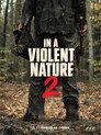 In a Violent Nature 2