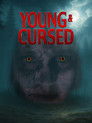 Young and Cursed