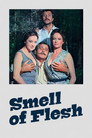 Smell of Flesh