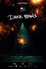 Dark Rooms