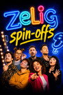 Zelig - Spin-Offs