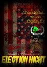 Plakat for 'Election Night'