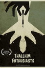 Thallium Enthusuasts