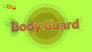 Body Guard