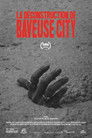 The Dismantling of Baveuse City