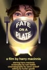 Fate on a Plate (2021)