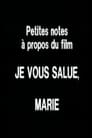 Movie poster for Petites notes à propos du film 'Je vous salue, Marie'