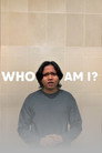 Who Am I?