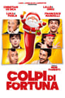 مشاهدة فيلم Colpi di fortuna 2013 مترجم أون لاين بجودة عالية