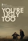 Watch| You're Ugly Too Full Movie Online (2015)