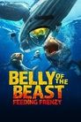 Belly of the Beast: Feeding Frenzy