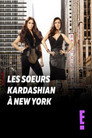 Les sœurs Kardashian à New York