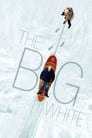 The Big White poster