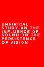 Empirical Study on the Influence of Sound on the Persistence of Vision