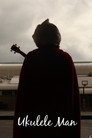 Ukulele Man