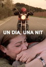 Un dia, una nit
