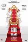 The Good, The Bad, The Hungry