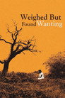 Weighed But Found Wanting