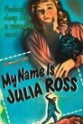 My Name is Julia Ross