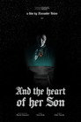 And The Heart of Her Son