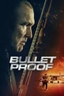 Bullet Proof 2022 | BluRay 1080p 720p Full Movie