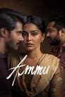 Ammu (2022) Dual Audio [Hindi & Telugu] Full Movie Download | WEB-DL 480p 720p 1080p
