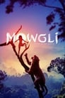 Movie poster for Mowgli: Legend of the Jungle