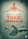 World's Most Toxic Animals