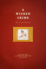 A Wicked Crime