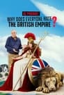 مترجم أونلاين وتحميل كامل Al Murray: Why Does Everyone Hate the British Empire? مشاهدة مسلسل
