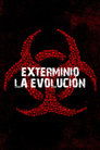 Exterminio: La evolución