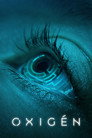 (HD). Oxigén Teljes Film Magyarul (2021) Ingyen Online