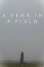 A Year in a Field (2023)