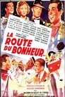 La route du bonheur