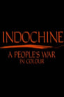 Indochine: A People's War in Colour