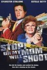 Poster for Stop! Or My Mom Will Shoot