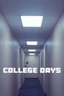 College Days