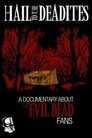 Poster for Hail to the Deadites