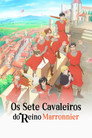 Marronnier Oukoku no Shichinin no Kishi