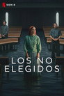 Ver Los no elegidos serie completa online en español latino HD gratis
