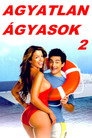 (HD). Agyatlan ágyasok 2. Teljes Film Magyarul (2006) Ingyen Online