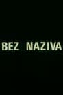 Bez naziva