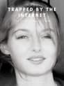Trapped by the Internet - The Elodie Morel Case