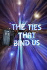 The Ties That Bind Us