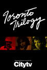 Toronto Trilogy